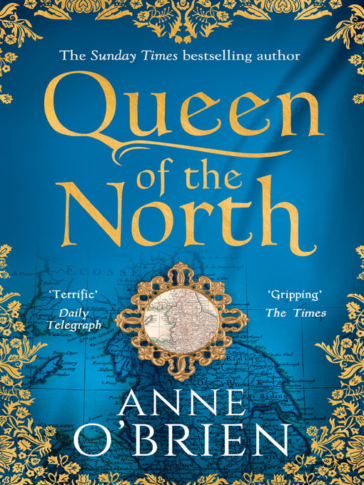 Title details for Queen of the North by Anne O'Brien - Available